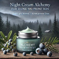 Night Cream Alchemy for Oily Skin/ Acne-Prone Skin